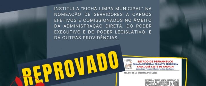 Projeto de Lei Ficha Limpa é REPROVADO