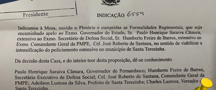 Indicação – ALEPE Dep. Estadual Fabrizio Ferrazvpede providências na área de Segurança Pública para o Município de Santa Terezinha