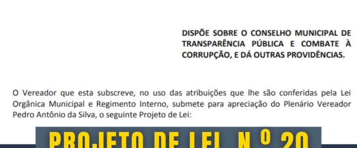 Indicação legislativa de Nº 150/2021, pede a criação do Conselho Municipal da Transparência Pública e Combate a Corrupção